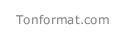Tonformat.com
